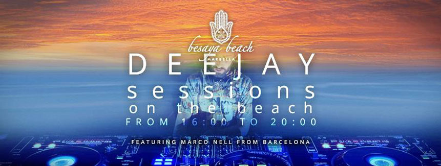 Deejay sessions with Marco nell at Besaya Beach Marbella