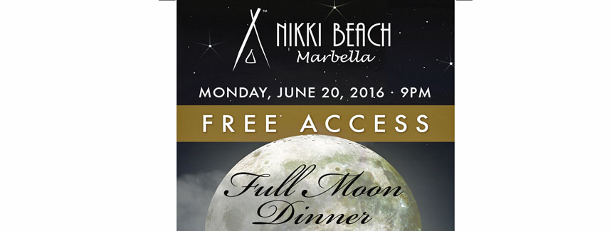 Full Moon Dinner Nikki Beach Marbella