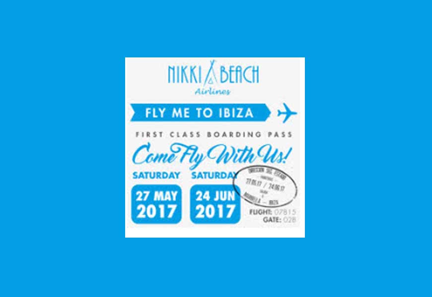 Now boarding Nikki Beach Airlines. First class service to Nikki Beach Ibiza for a jet-setting party.
