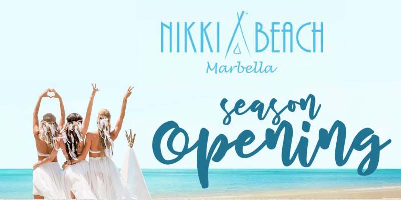 Nikki Beach Marbella opening Party 2018